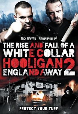 poster for White Collar Hooligan 2: England Away 2013