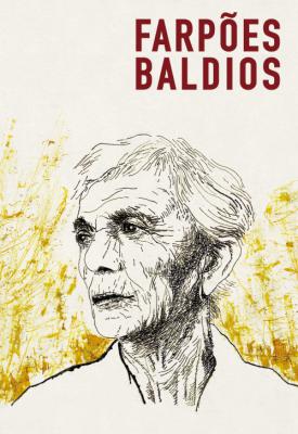 poster for Farpões, baldios 2017