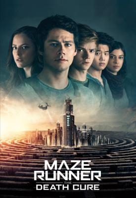 poster for Maze Runner: The Death Cure 2018