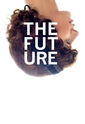 poster for The Future 2011