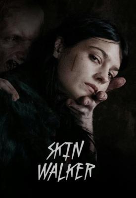 poster for Skin Walker 2019