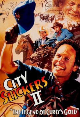 poster for City Slickers II: The Legend of Curly’s Gold 1994