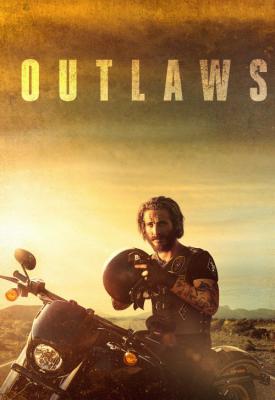 poster for Outlaws 2017