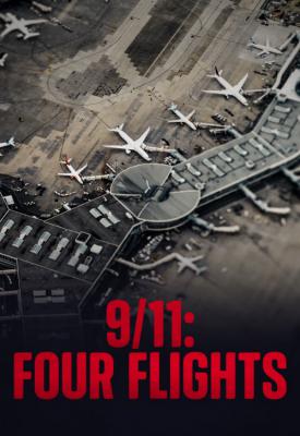 poster for 9/11: Four Flights 2021