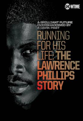 image for  Running for His Life: The Lawrence Phillips Story movie