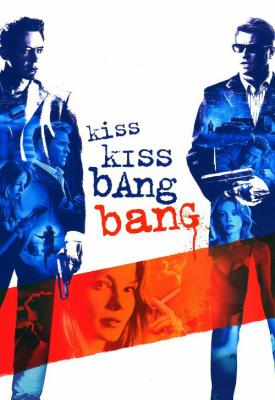 poster for Kiss Kiss Bang Bang 2005