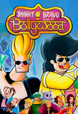 poster for Johnny Bravo Goes to Bollywood 2011