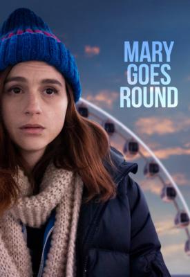 poster for Mary Goes Round 2017