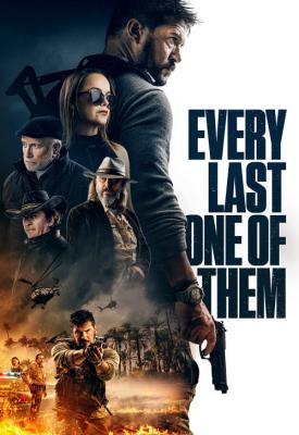 poster for Every Last One of Them 2021