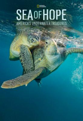poster for Sea of Hope: America’s Underwater Treasures 2017