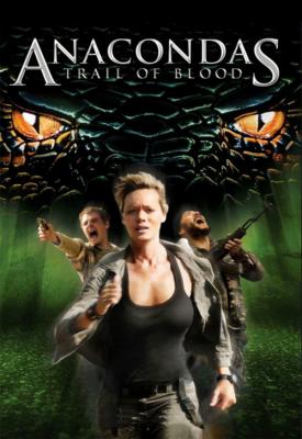 poster for Anacondas: Trail of Blood 2009