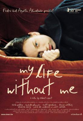 poster for My Life Without Me 2003