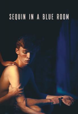 poster for Sequin in a Blue Room 2019