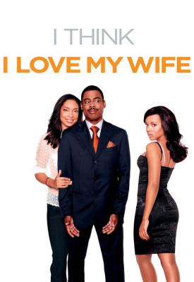 image for  I Think I Love My Wife movie
