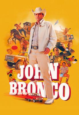 poster for John Bronco 2020
