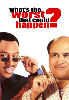image for  Whats the Worst That Could Happen? movie