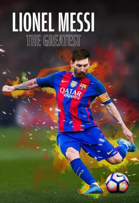 poster for Lionel Messi: The Greatest 2020