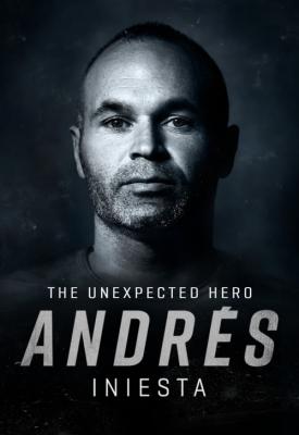 poster for Andrés Iniesta: The Unexpected Hero 2020