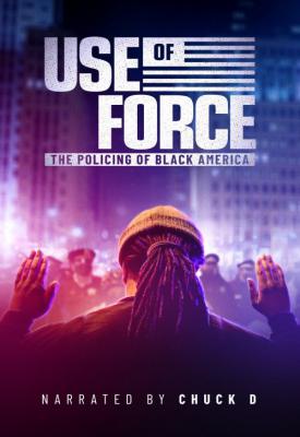 poster for Use of Force: The Policing of Black America 2022