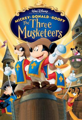 poster for Mickey, Donald, Goofy: The Three Musketeers 2004