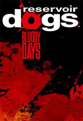 poster for Reservoir Dogs: Bloody Days + Update 1