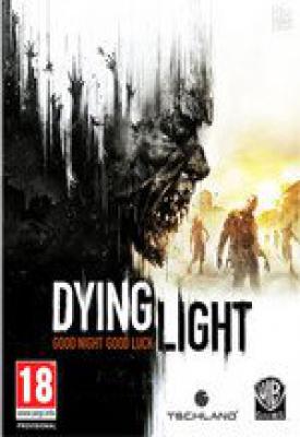 poster for Dying Light v1.6.0 + All DLCs