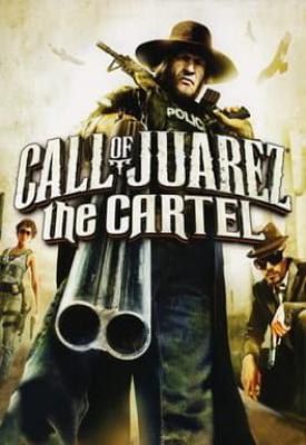 poster for Call of Juarez The Cartel 2011 REPACK