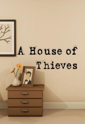 poster for  A House of Thieves v1.5 (Anniversary Update)