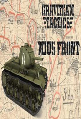poster for Graviteam Tactics: Mius-Front v6.00.3598/2 + 19 DLCs