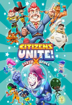 poster for Citizens Unite!: Earth x Space