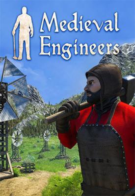 poster for Medieval Engineers v0.7.2 (Official/Final Release)
