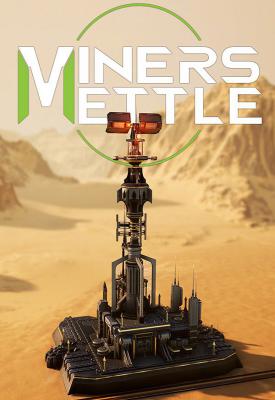 poster for  Miner’s Mettle v1.1.0