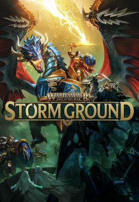 poster for Warhammer Age of Sigmar: Storm Ground v1.0.0.0-109724 + DLC + Windows 7 Fix