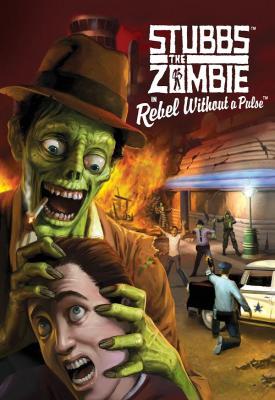 poster for Stubbs the Zombie in Rebel Without a Pulse 2021 Re-release + Windows 7 Fix