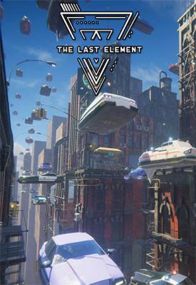 poster for The Last Element: Looking For Tomorrow