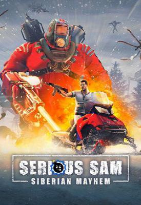 poster for  Serious Sam: Siberian Mayhem v610302 + LAN Multiplayer