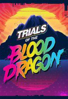 poster for Trials of the Blood Dragon