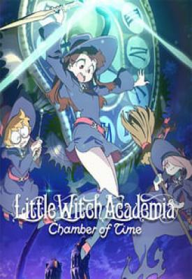 poster for Little Witch Academia: Chamber of Time