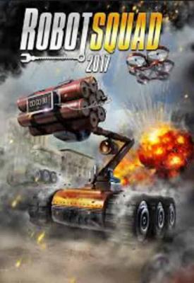 poster for Robot Squad Simulator 2017