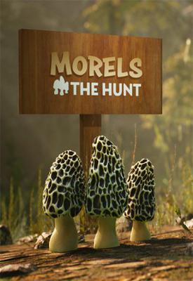 poster for Morels: The Hunt