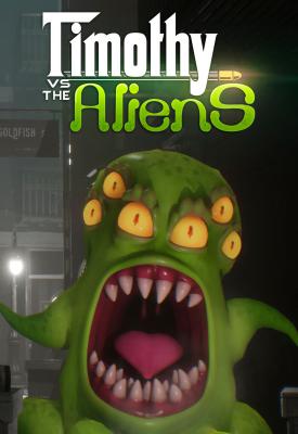 poster for Timothy vs the Aliens