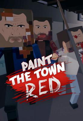 poster for Paint the Town Red v1.0.0 r5475