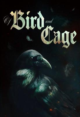 poster for Of Bird and Cage