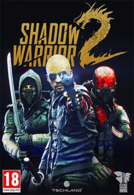 poster for Shadow Warrior 2: Deluxe Edition v1.1.14.0 + 9 DLCs + Bonus Content