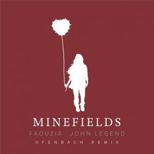 poster for Minefields (Ofenbach Remix) - Faouzia, John Legend
