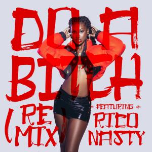 poster for Do A Bitch (Remix) [feat. Rico Nasty] - Kali