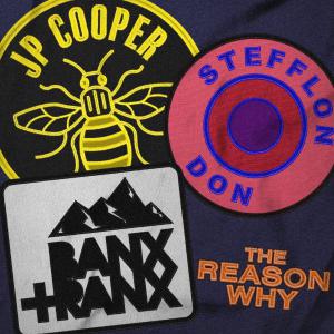 poster for The Reason Why - JP Cooper, Stefflon Don & Banx & Ranx