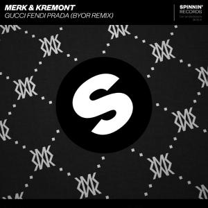 poster for Gucci Fendi Prada (BYOR Remix) - Merk & Kremont