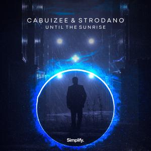 poster for Until the Sunrise - STRODANO & Cabuizee