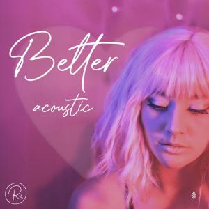 poster for Better (Acoustic) - RUNN